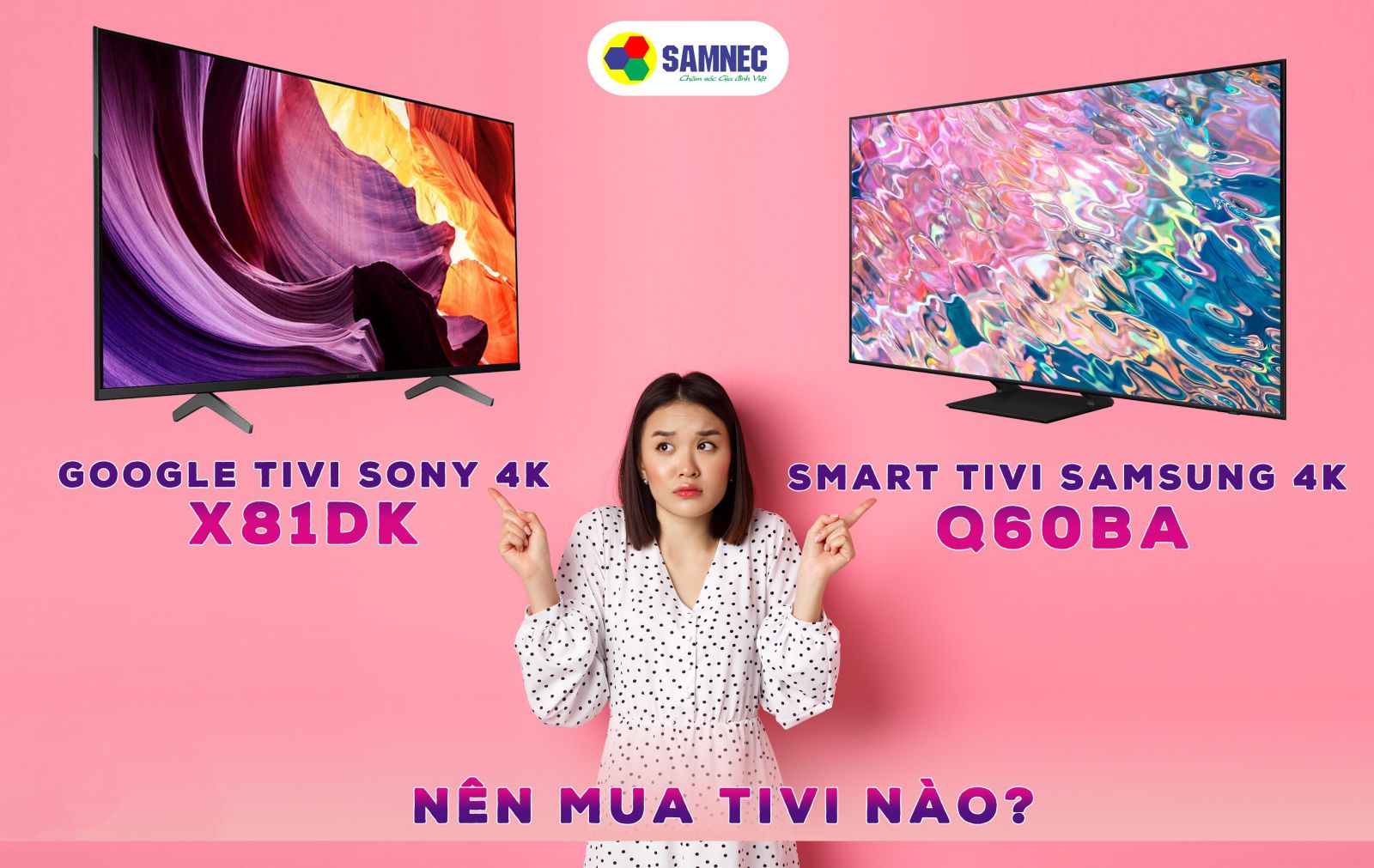 Nên mua Smart Tivi Qled Q60B hay Google Tivi Sony X75K