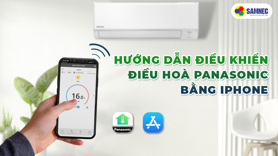 Hướng dẫn điều khiển điều hoà Panasonic bằng Iphone