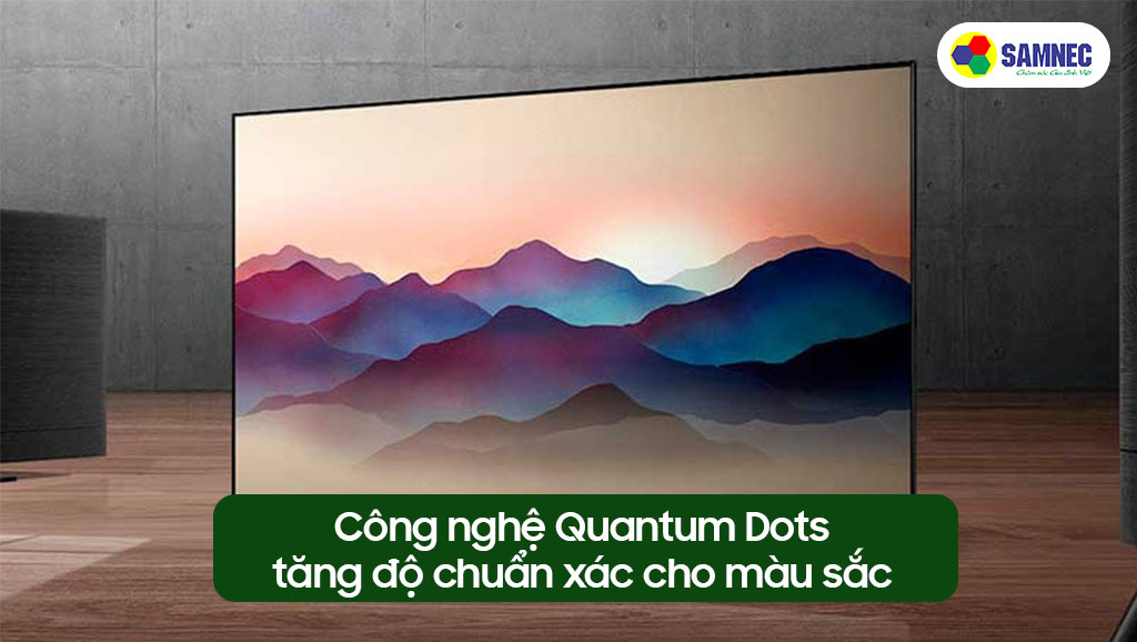 Công nghệ Quantum Dots tăng độ chuẩn xác cho màu sắc