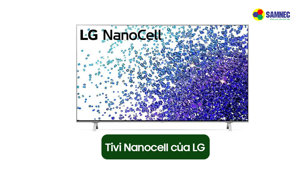 Tivi Nanocell của LG