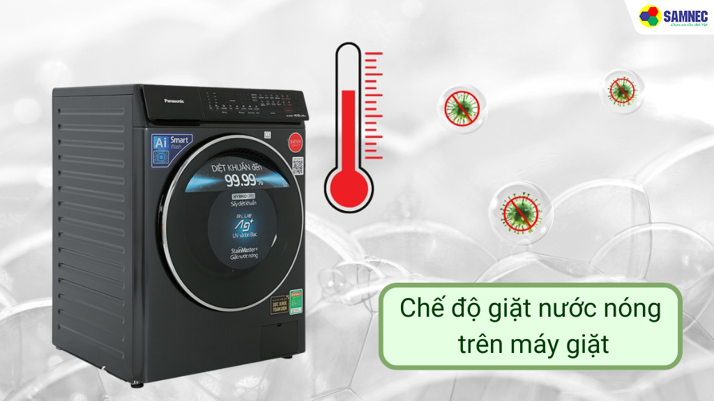 Chế độ giặt nước nóng trên máy giặt là gì?