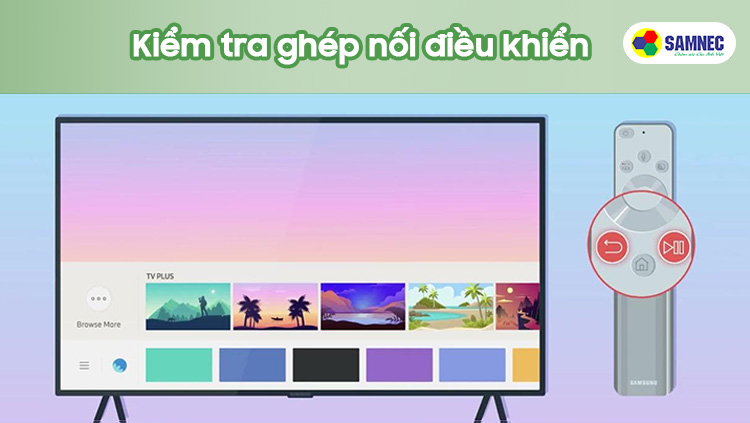 Kiểm tra ghép nối điều khiển với TV Samsung
