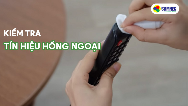 Kiểm tra, vệ sinh tín hiệu hồng ngoại
