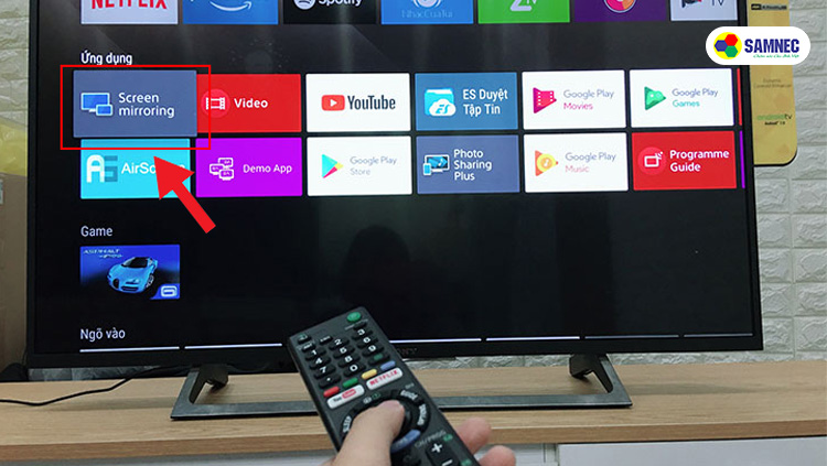 Chọn tính năng Screen Mirroring
