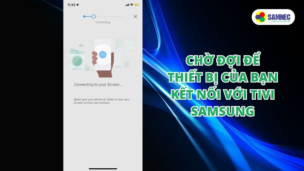 Tivi Samsung đang được kết nối với điện thoại