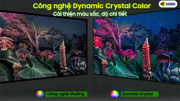 Công nghệ Dynamic Crystal Color tivi Samsung