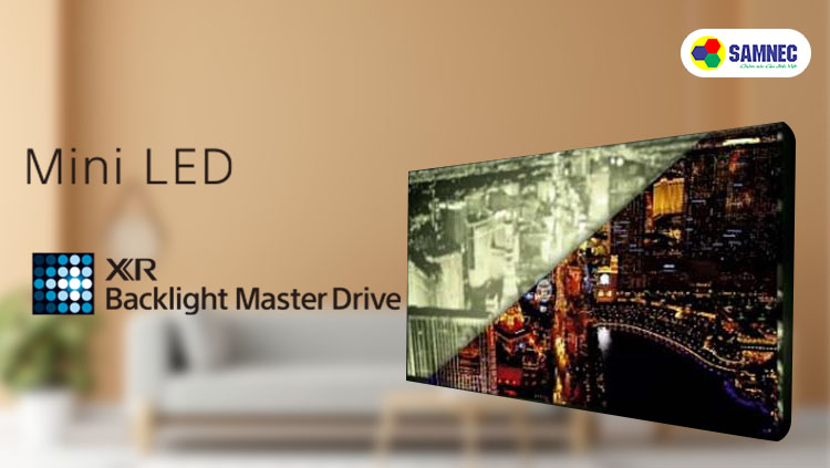 Backlight Master Drive đem lại độ sâu vượt trội cho hình ảnh trên tivi Sony