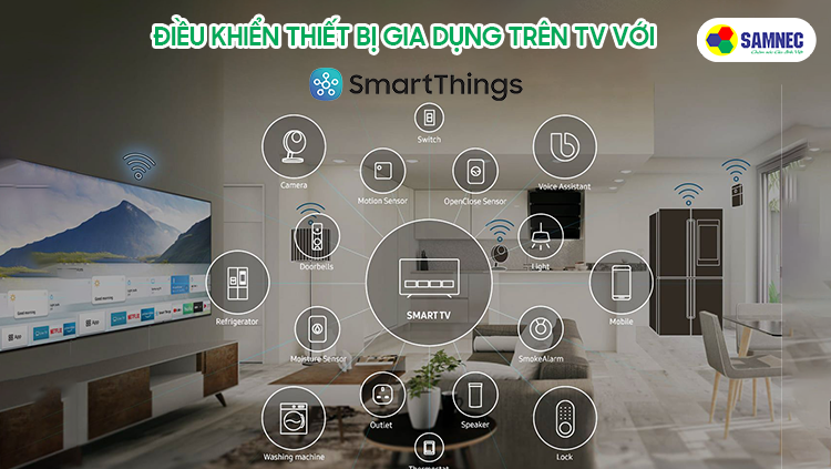 SmartThings trên TV Samsung CU8500 giúp quản lý thiết bị thông minh trong nhà