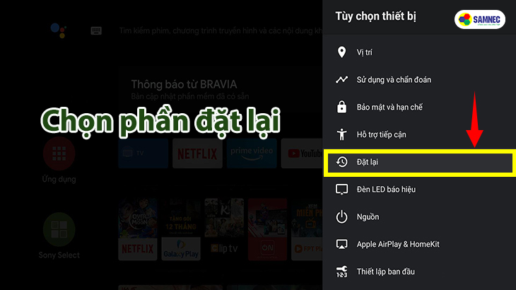 Chọn phần “Đặt lại” trên tivi thông minh Sony