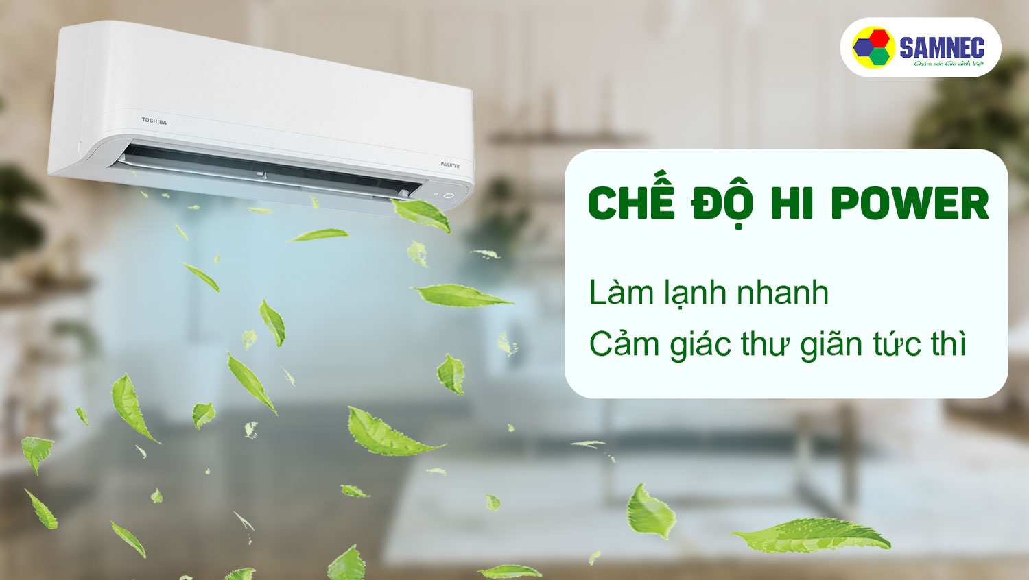 Điều hòa có tính năng làm lạnh nhanh tức thì