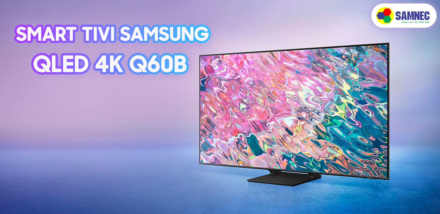Smart Tivi Samsung QLED 4K Q60B