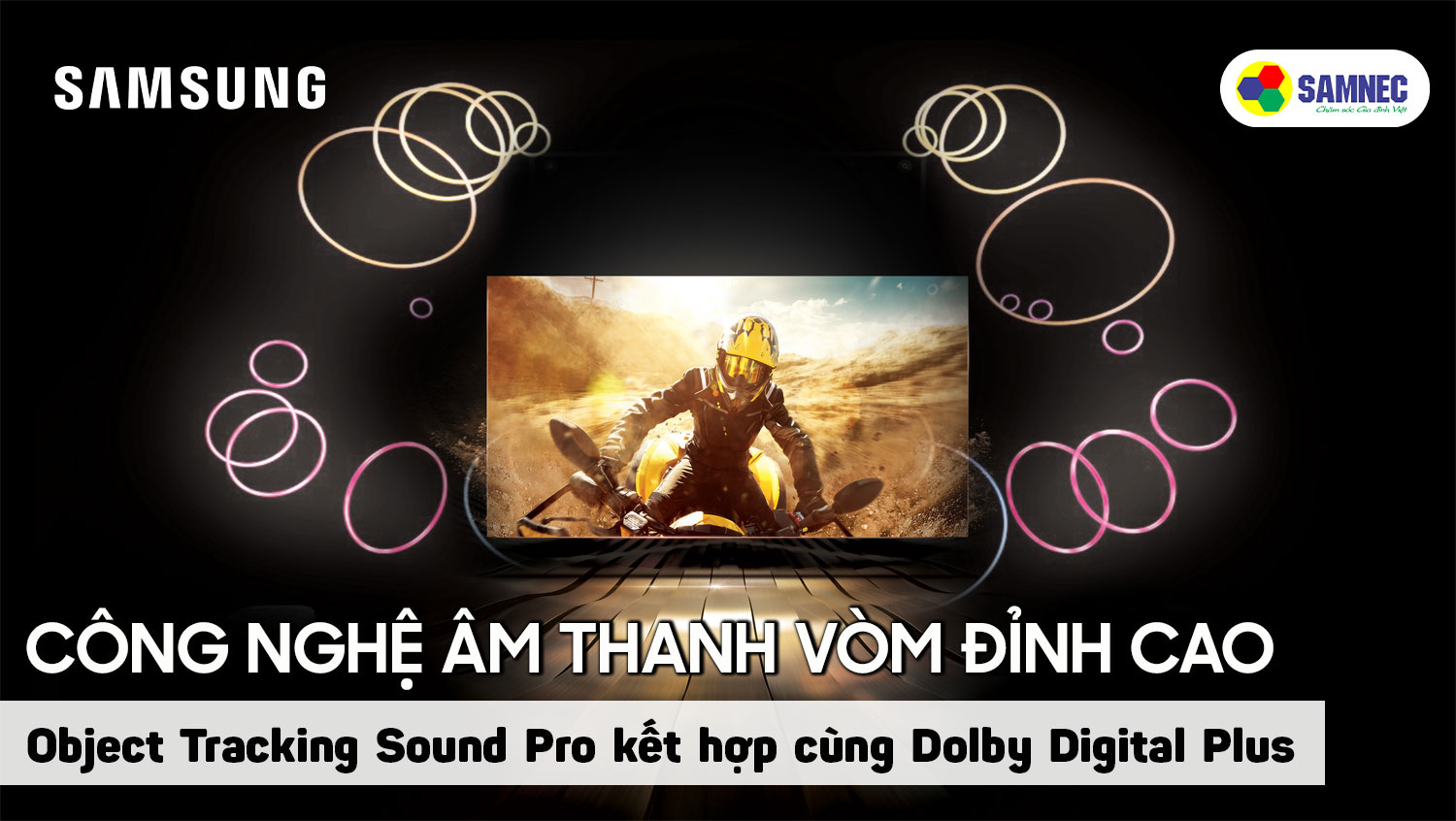 Công nghệ âm thanh vòm trên tivi Samsung