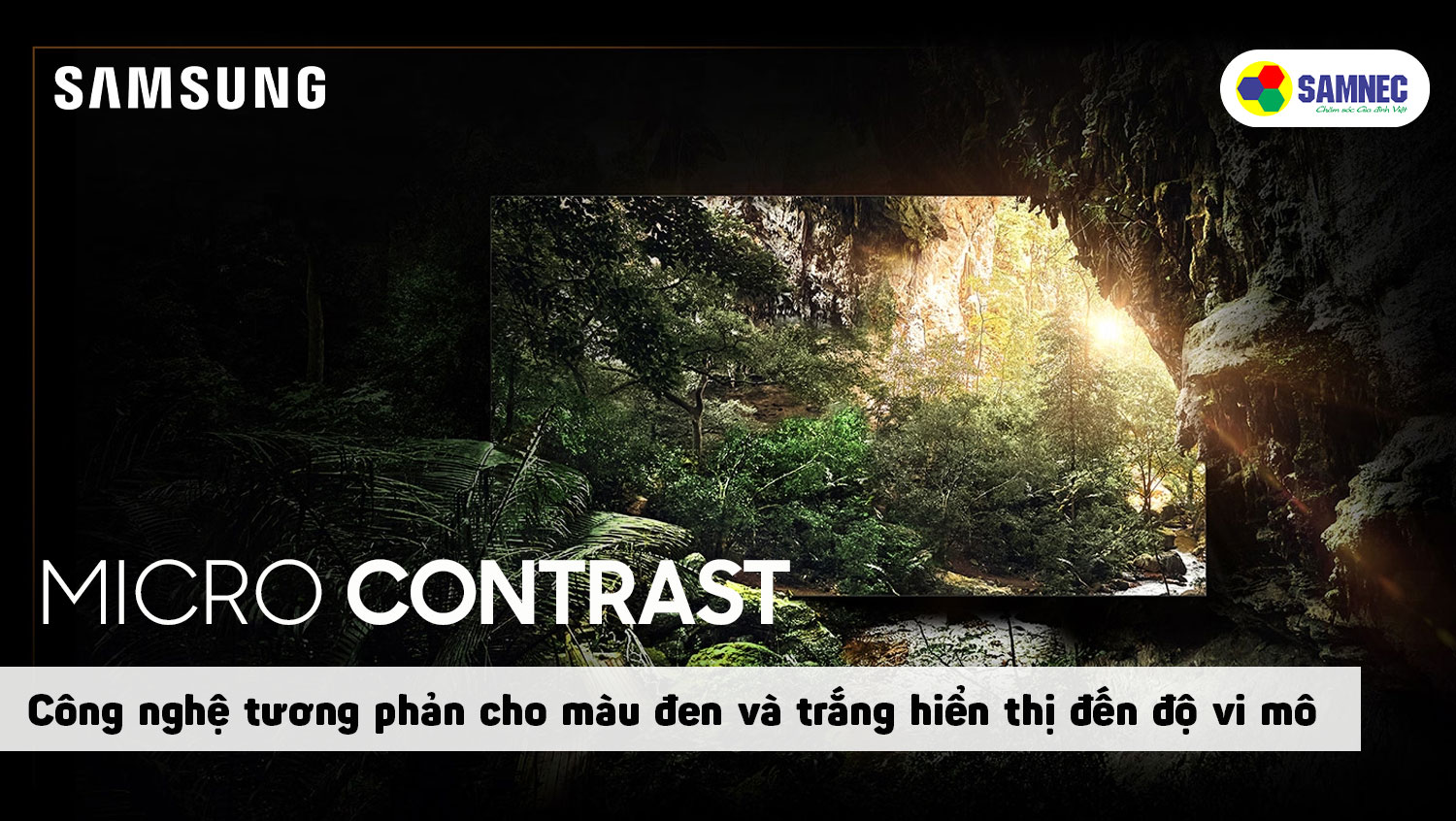 Công nghệ tương phản Micro Contrast trên tivi Samsung