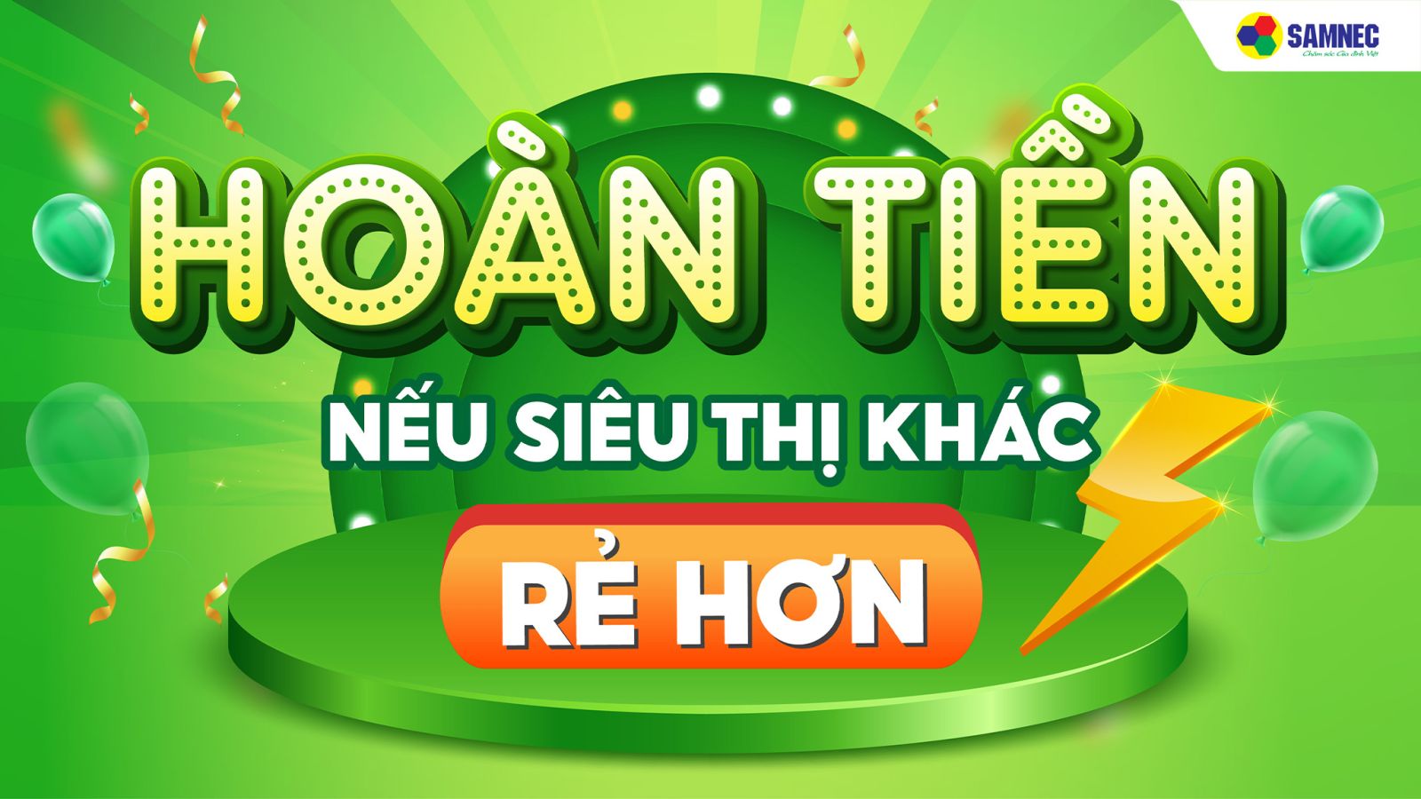  HOÀN TIỀN NẾU SIÊU THỊ KHÁC RẺ HƠN