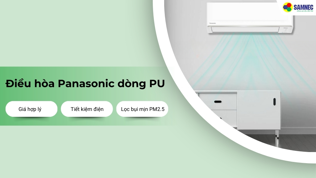 Điều hòa Panasonic dòng PU