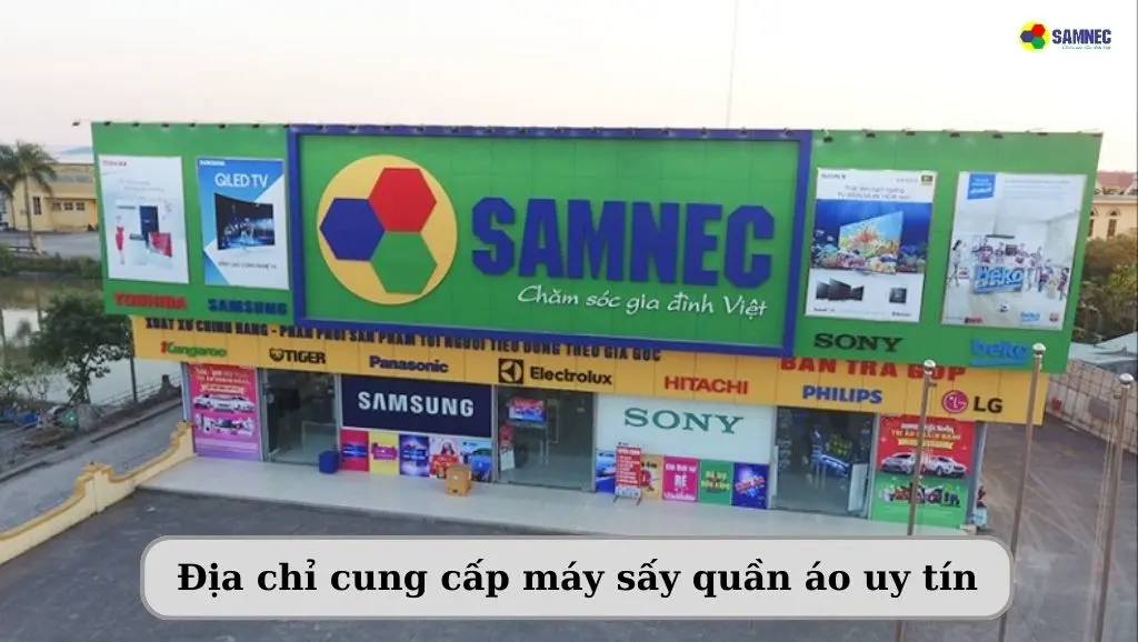 địa chỉ cung cấp các loại máy sấy quần áo chất lượng
