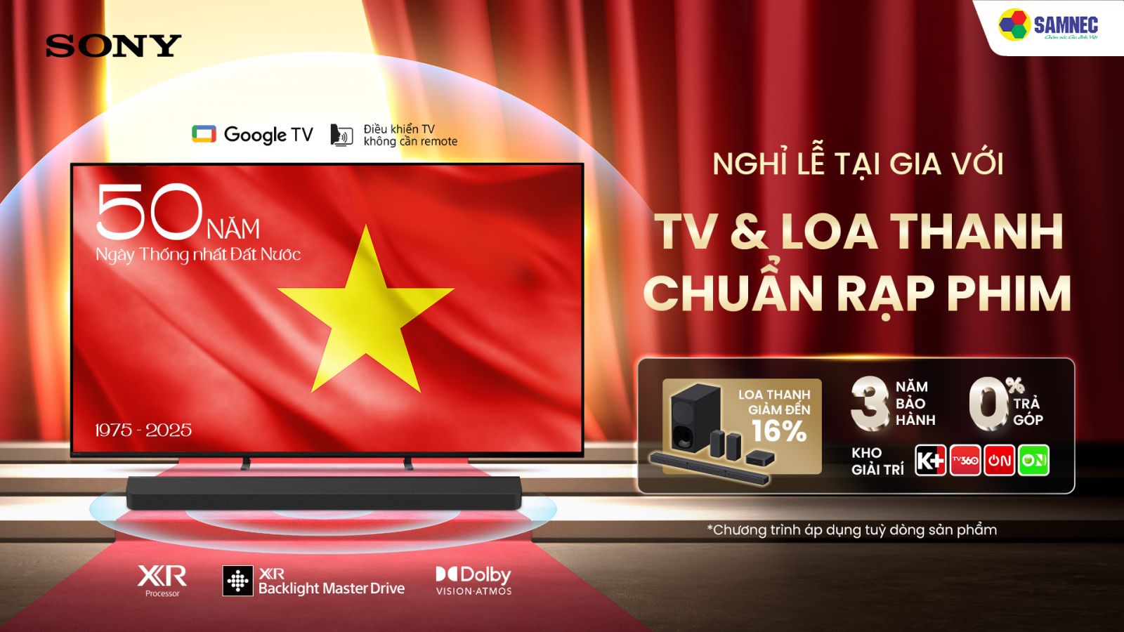 Tận Hưởng Rạp Chiếu Phim Tại Gia Dịp Lễ Với Ưu Đãi Lớn Khi Mua Tivi Sony
