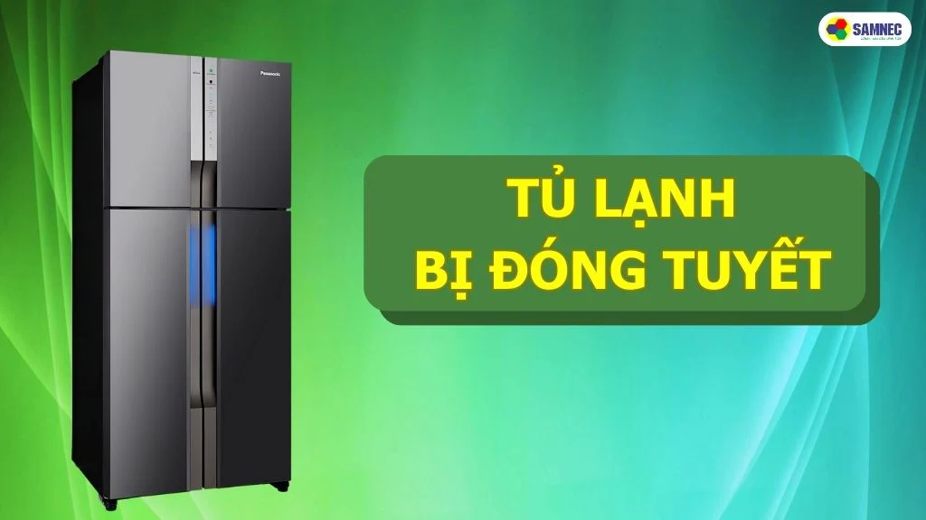 tủ lạnh bị đóng tuyết