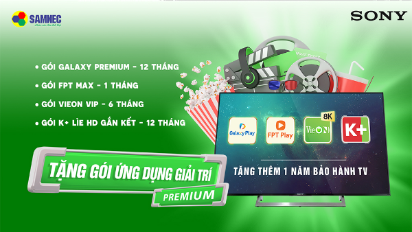 Tặng ngay các gói ứng dụng giải trí khi mua TV Sony tại Samnec