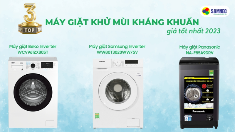 Top 3 máy giặt khử mùi kháng khuẩn giá tốt nhất 2023