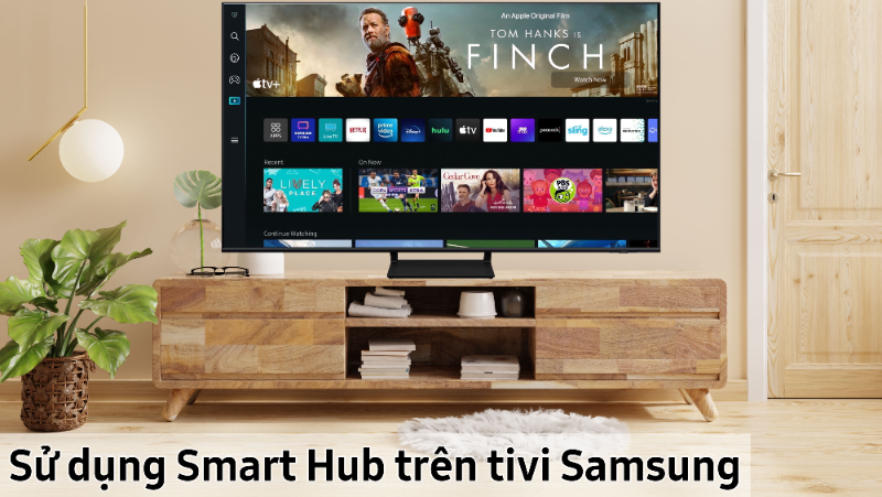 Sử dụng Smart Hub trên tivi Samsung
