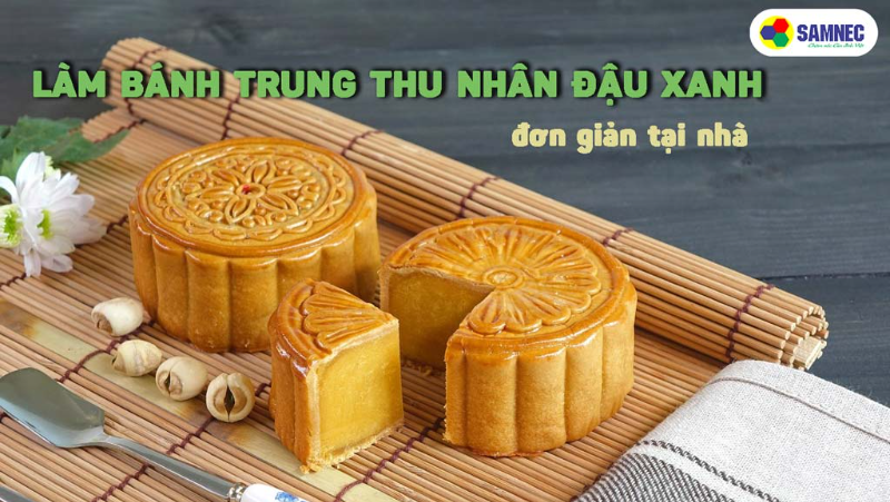 Công thức làm bánh trung thu nhân đậu xanh đơn giản tại nhà 