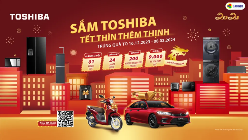 Sắm Toshiba, Tết Thìn Thêm Thịnh - Rinh Xe Về Nhà