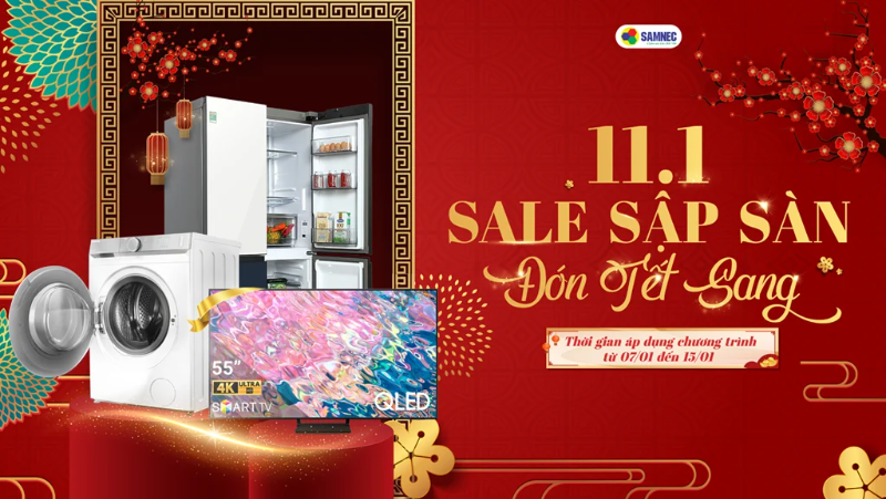 11.1 - SALE SẬP SÀN – ĐÓN TẾT SANG