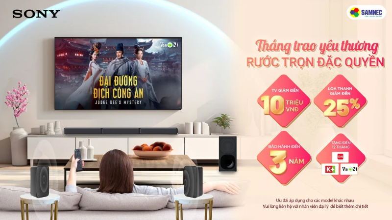Cùng Sony Tháng Yêu Thương Trao Trọn Đặc Quyền 