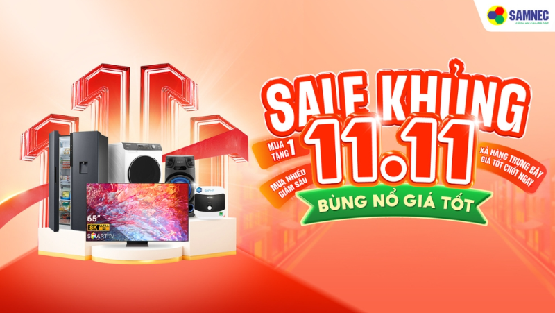 Sale khủng 11.11 bùng nổ giá tốt!