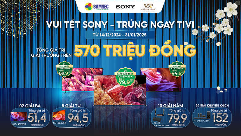 VUI TẾT SONY - TRÚNG NGAY TIVI