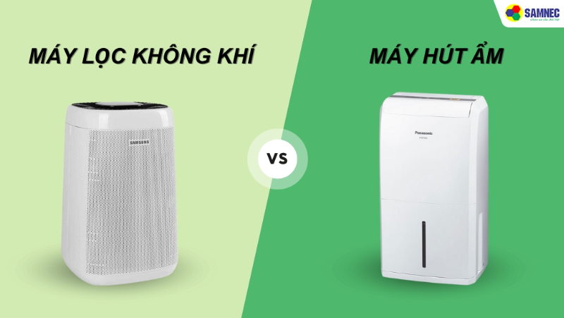 Máy hút ẩm và máy lọc không khí nên mua loại nào cho gia đình?