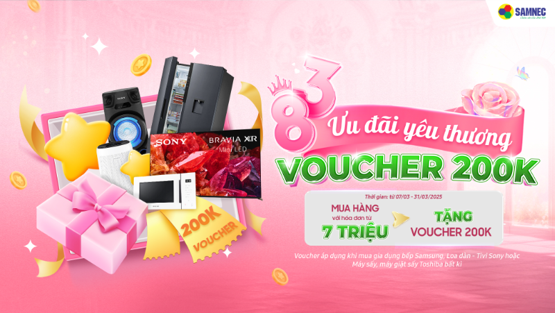 Khuyến mại 8/3: Ưu đãi yêu thương – Voucher 200k