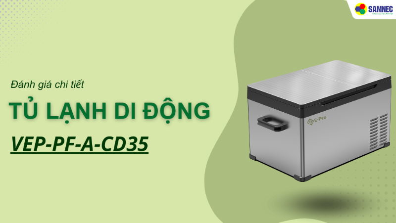 Đánh giá chi tiết tủ lạnh di động thông minh VEP-PF-A-CD35 mới nhất