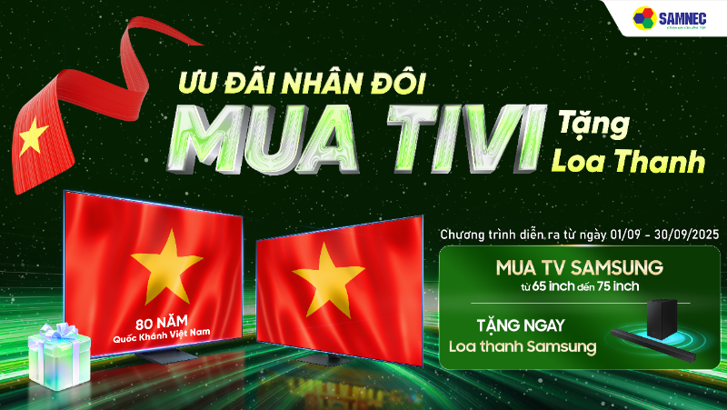 Ưu Đãi Nhân Đôi: Mua Tivi Tặng Loa Thanh