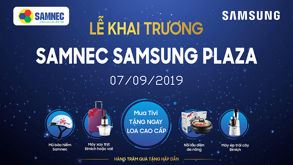 Thông báo lễ khai trương SAMNEC SAMSUNG PLAZA tại Hà Nội