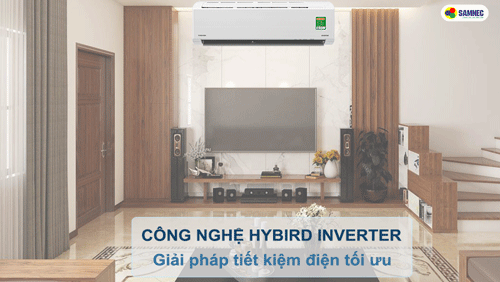 Công nghệ Hybrid Inverter điều hòa Toshiba ghi điểm tuyệt đối