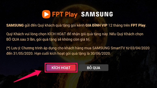 Hướng dẫn kích hoạt gói khuyến mãi FPT Play trên tivi Samsung