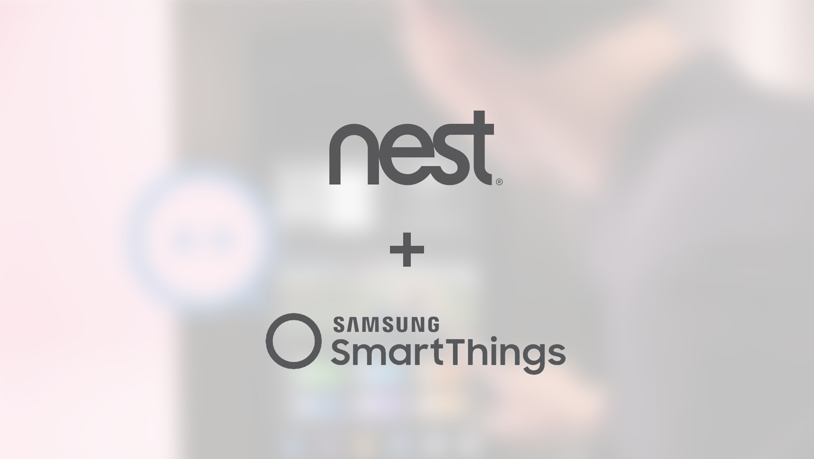 Samsung SmartThings và Google hợp tác nhằm nâng cấp ngôi nhà thông minh cùng với Nest