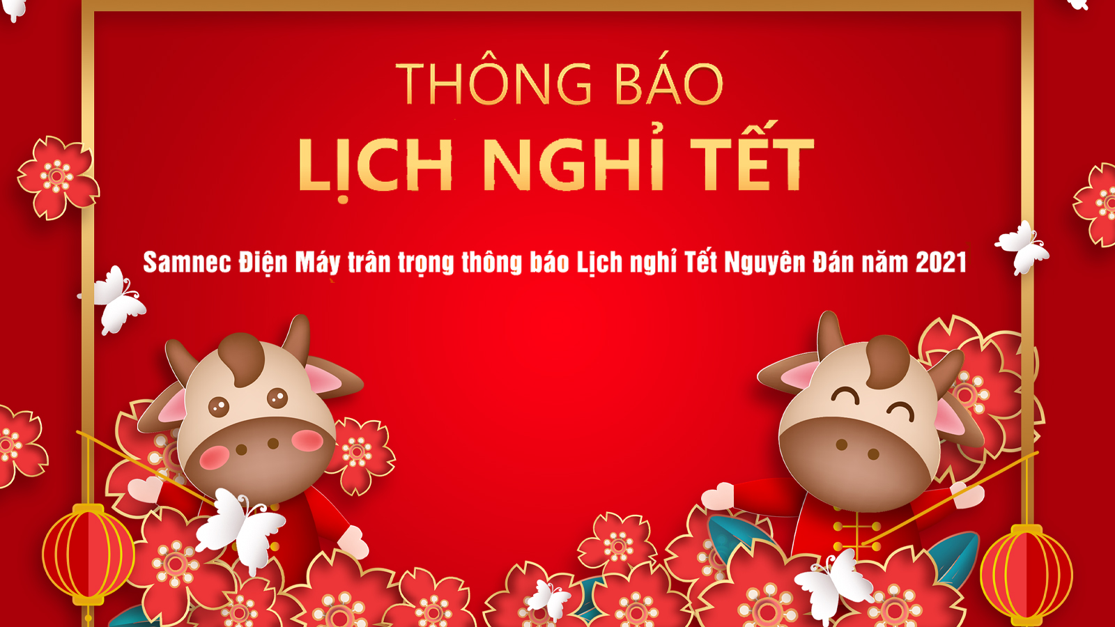 Thông báo lịch nghỉ tết Nguyên Đán 2021