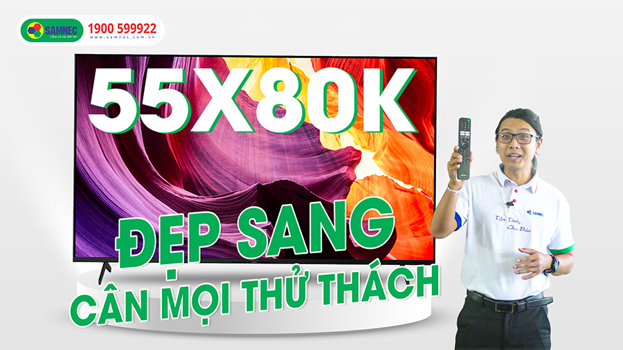 Review TV Sony 55X80K: Trải nghiệm rạp phim ngay tại nhà 