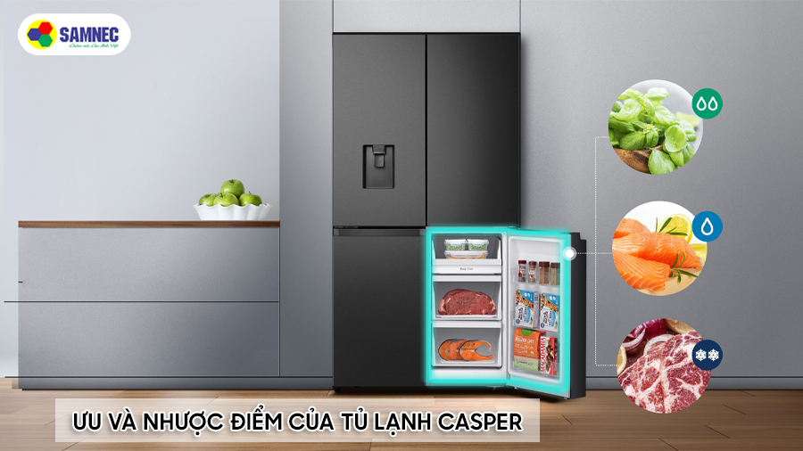 Tủ lạnh Casper có tốt không? Ưu và nhược điểm của tủ lạnh Casper