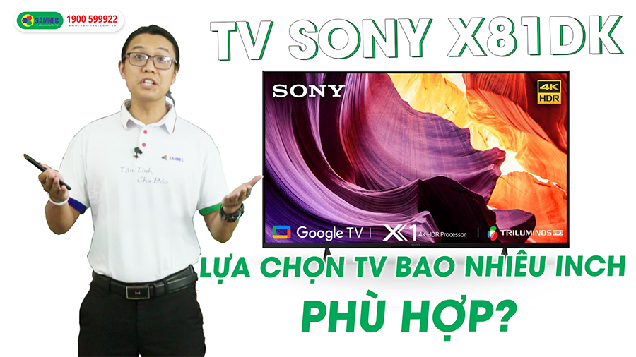 Review Sony X81DK - Chiếc Tivi 4K Hot Nhất Tháng 8 Của Sony
