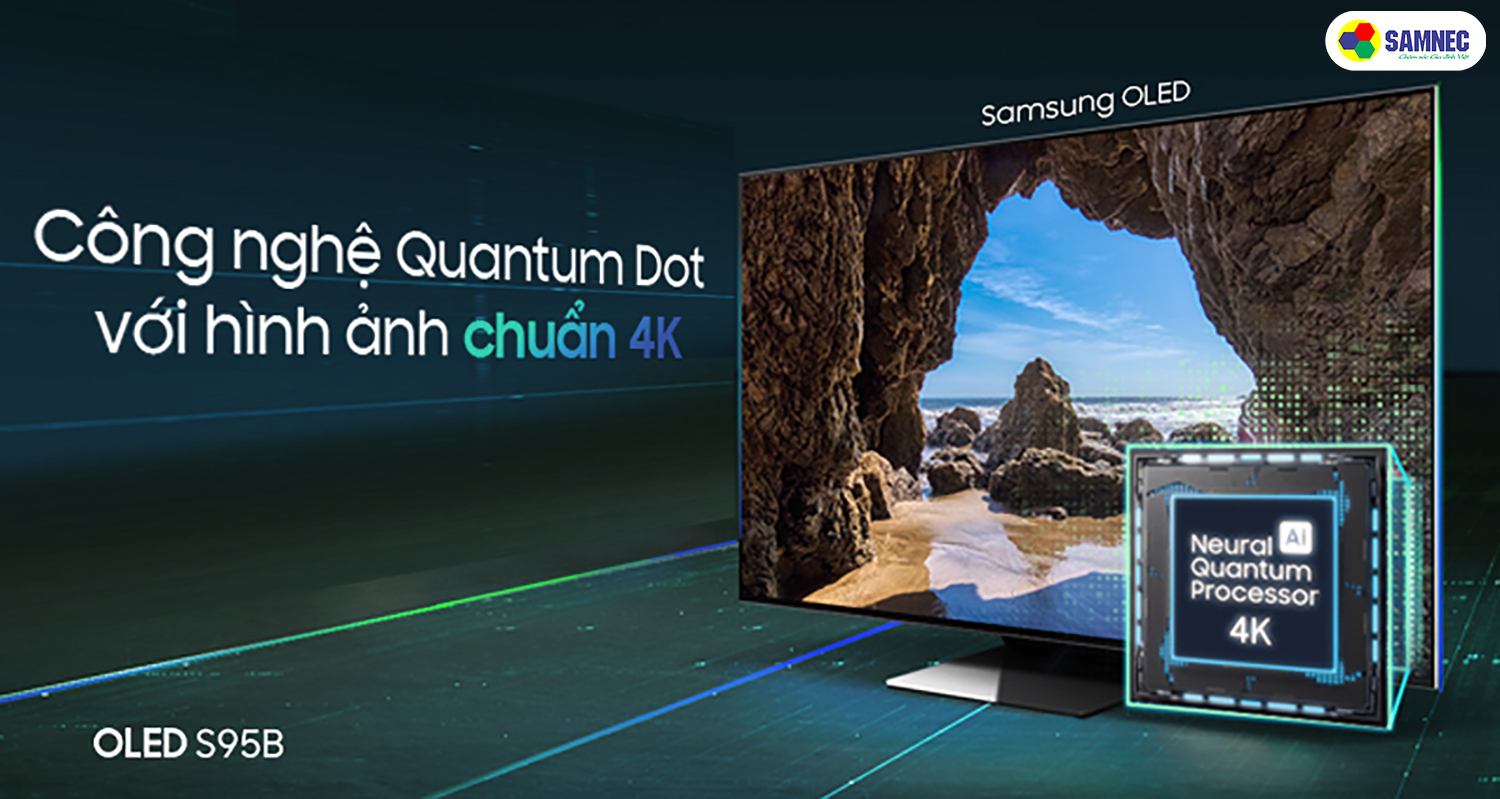Tivi Oled Samsung S95B - Mẫu tivi đáng mua nhất năm 2023