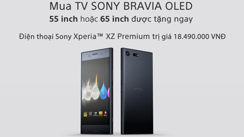 Đặt hàng Tivi Bravia OLED tặng điện thoại Sony Xperia XZ Premium